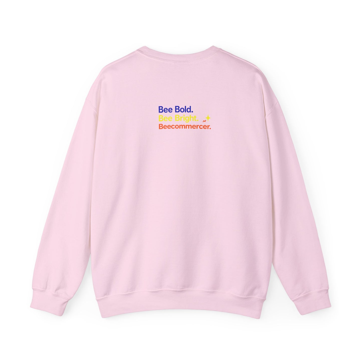 Bee Bold Crewneck Sweatshirt — "Bee Bold. Bee Bright. Beecommercer."