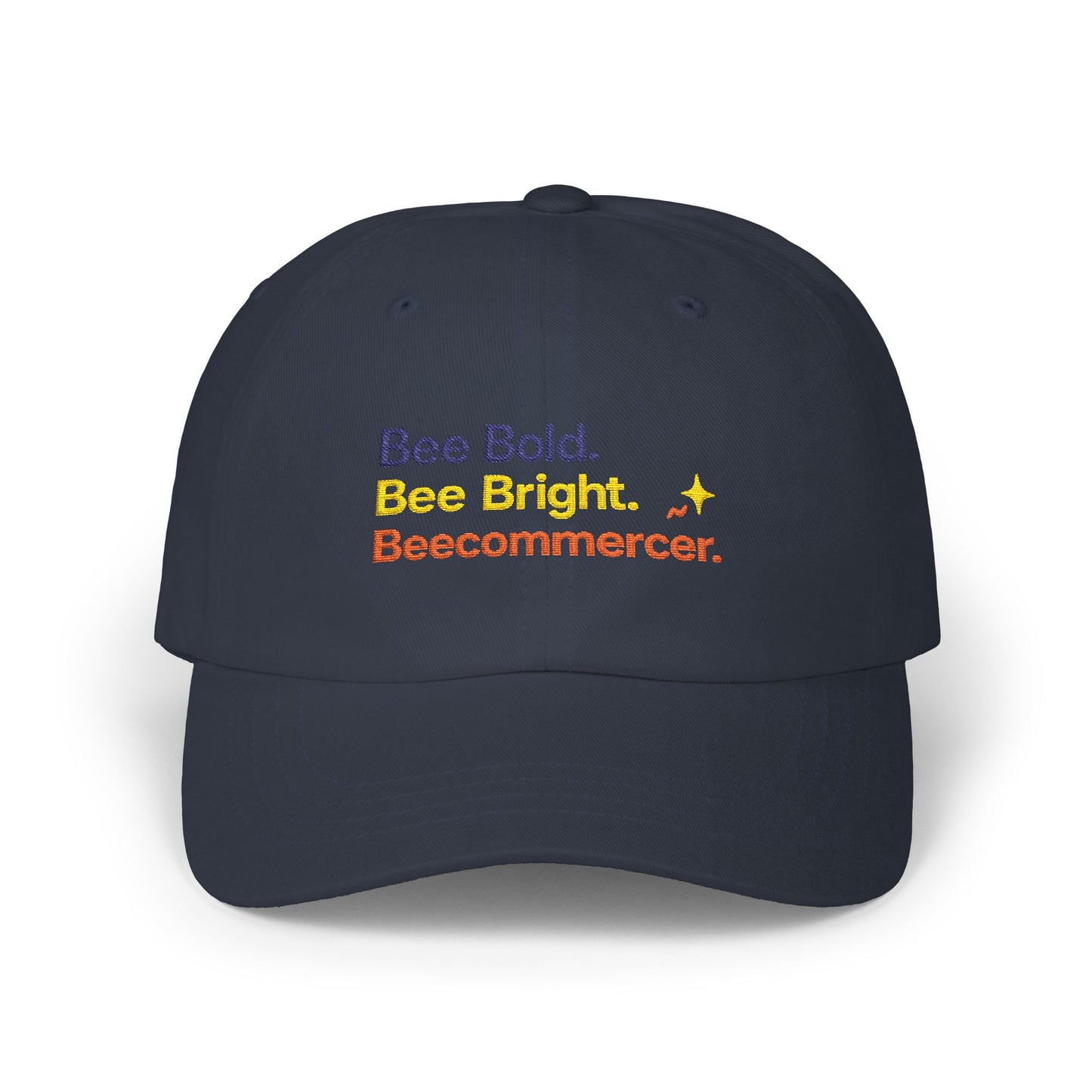 Dad Cap — "Bee Bold. Bee Bright. Beecommercer." Embroidered Baseball Hat