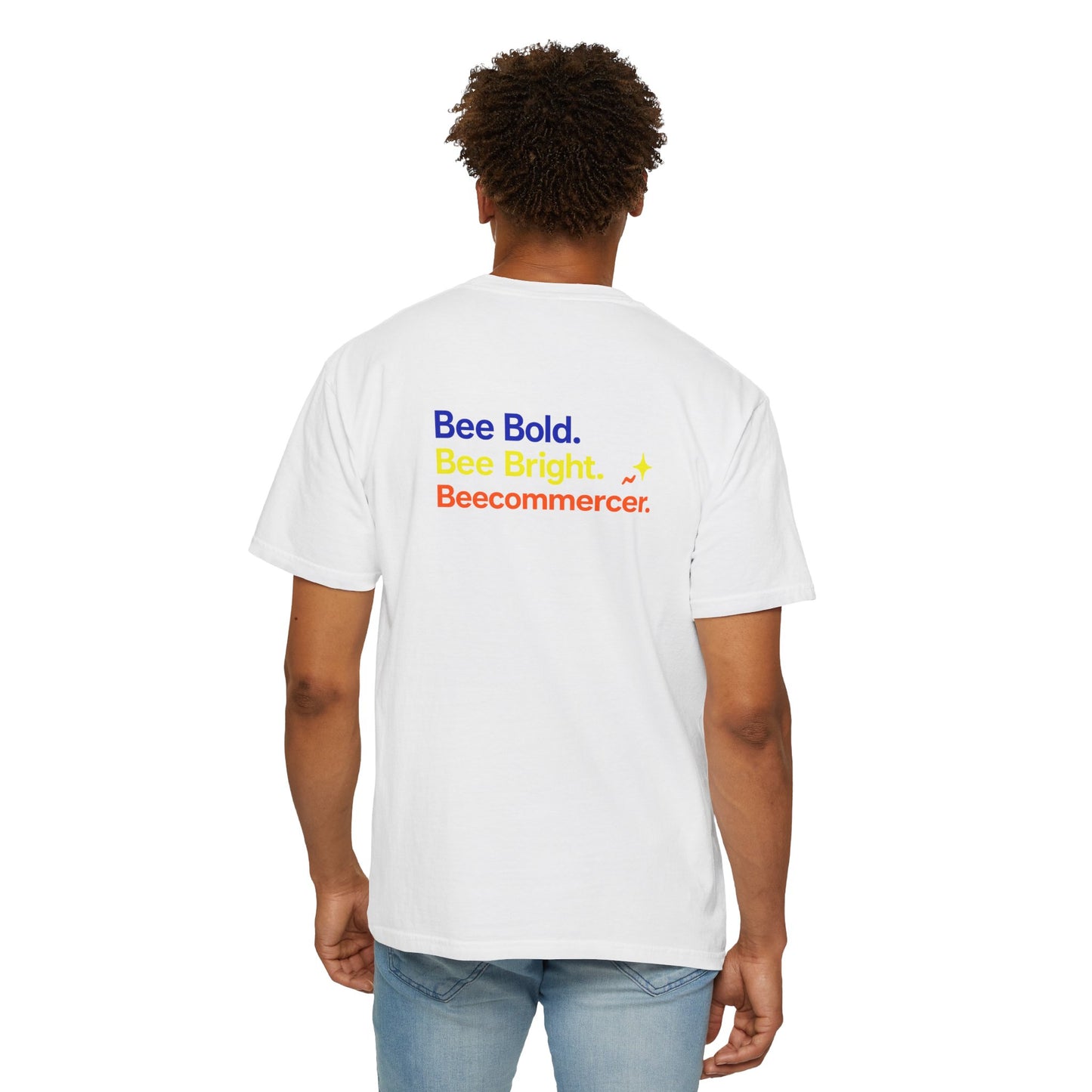 Bee Bold Tee — 'Bee Bold. Bee Bright. Beecommercer.' Graphic T-Shirt