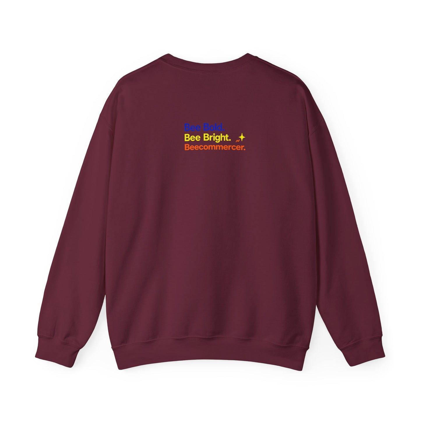 Bee Bold Crewneck Sweatshirt — "Bee Bold. Bee Bright. Beecommercer."