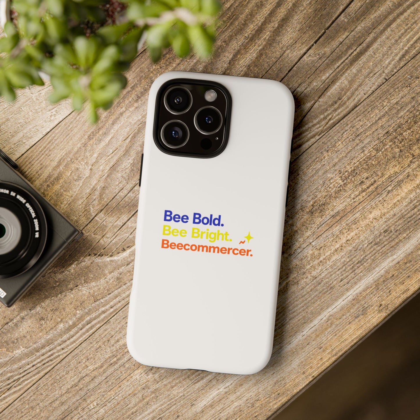 Phone Case — Bee Bold. Bee Bright. Beecommercer. (Protective Tough Case)