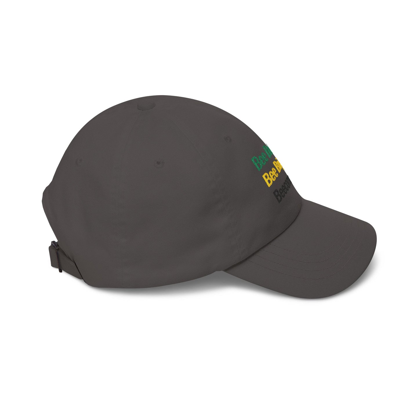 Bee Bold. Bee Bright. Beecommercer. Dad Cap — Inspirational Embroidered Baseball Hat