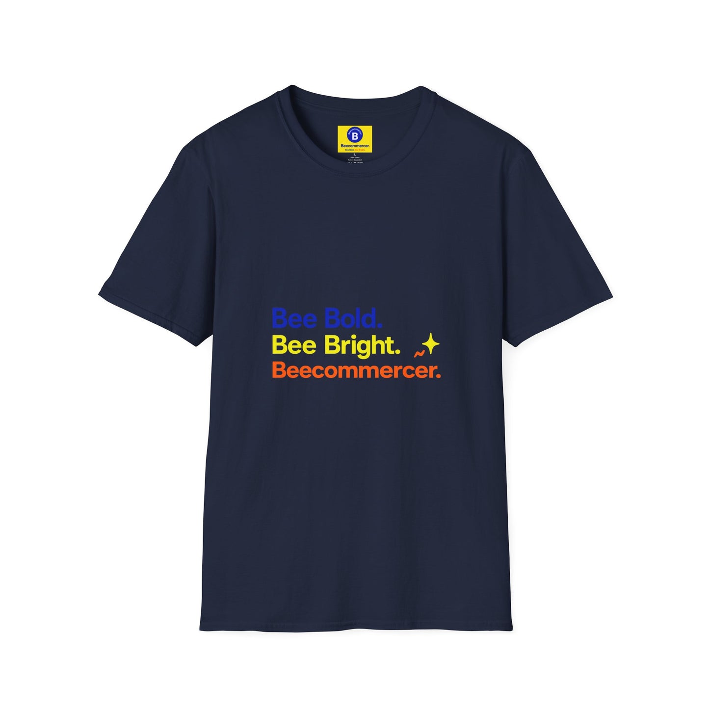 Bee Bold Tee – “Bee Bold. Bee Bright. Beecommerce r.” Motivational Graphic T-Shirt