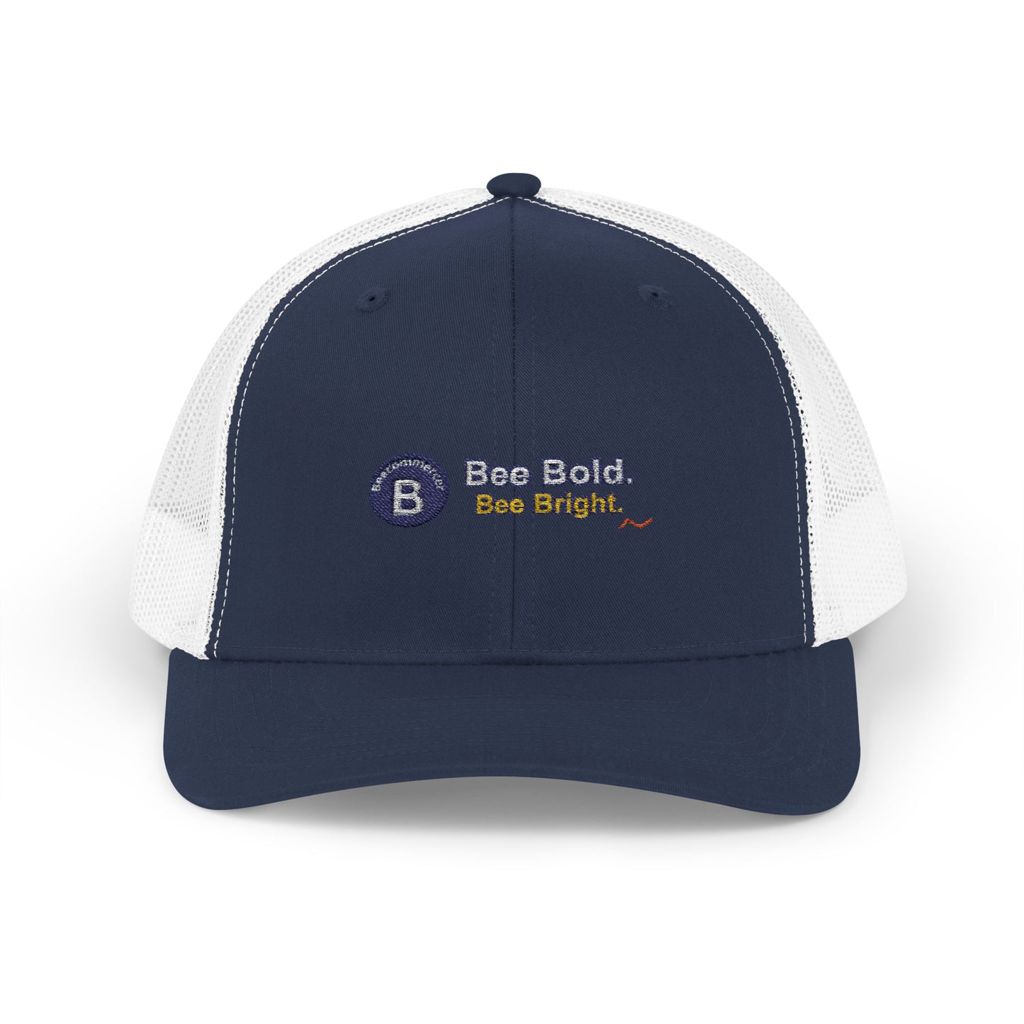 Bee Bold. Bee Bright. Trucker Cap