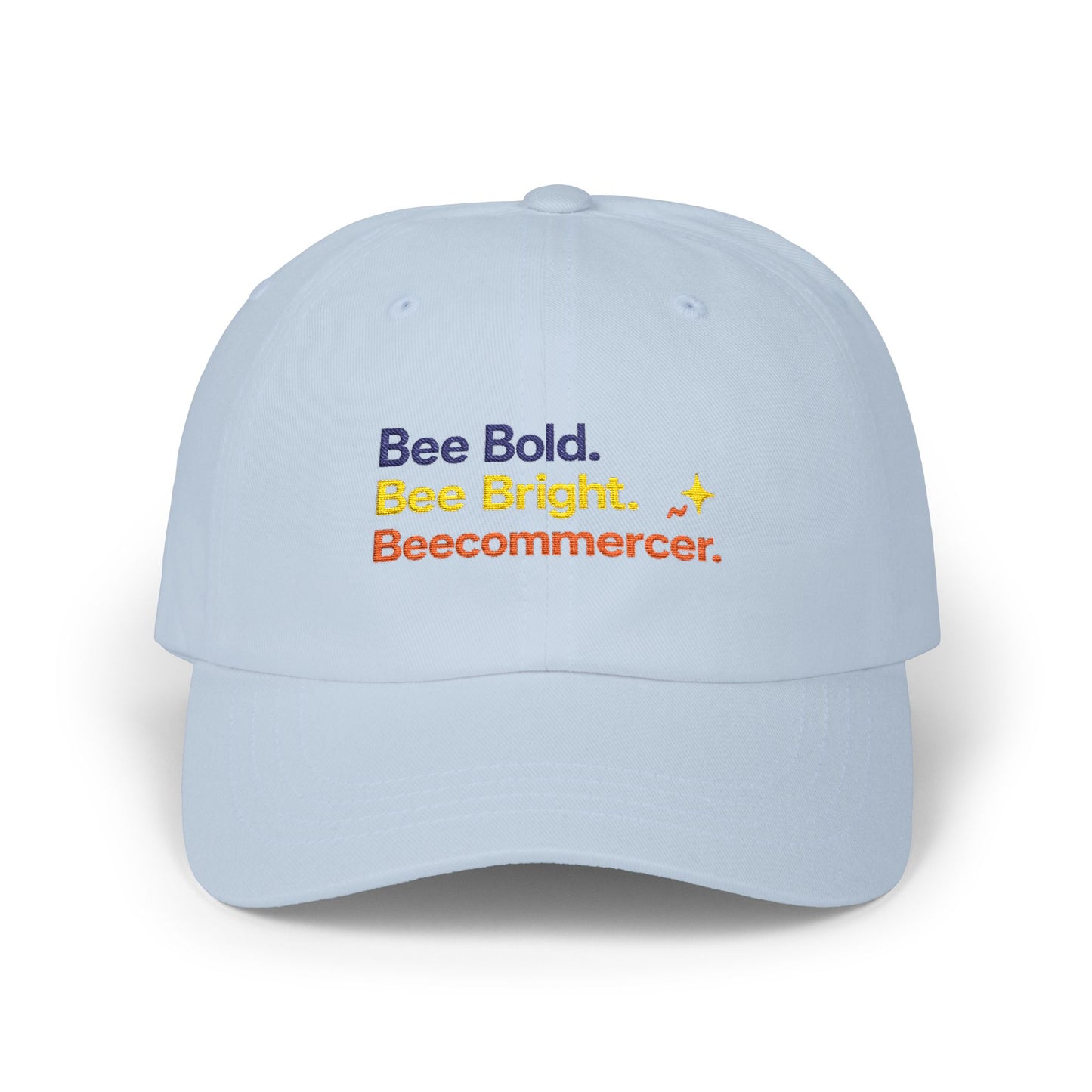 Dad Cap — "Bee Bold. Bee Bright. Beecommercer." Embroidered Baseball Hat