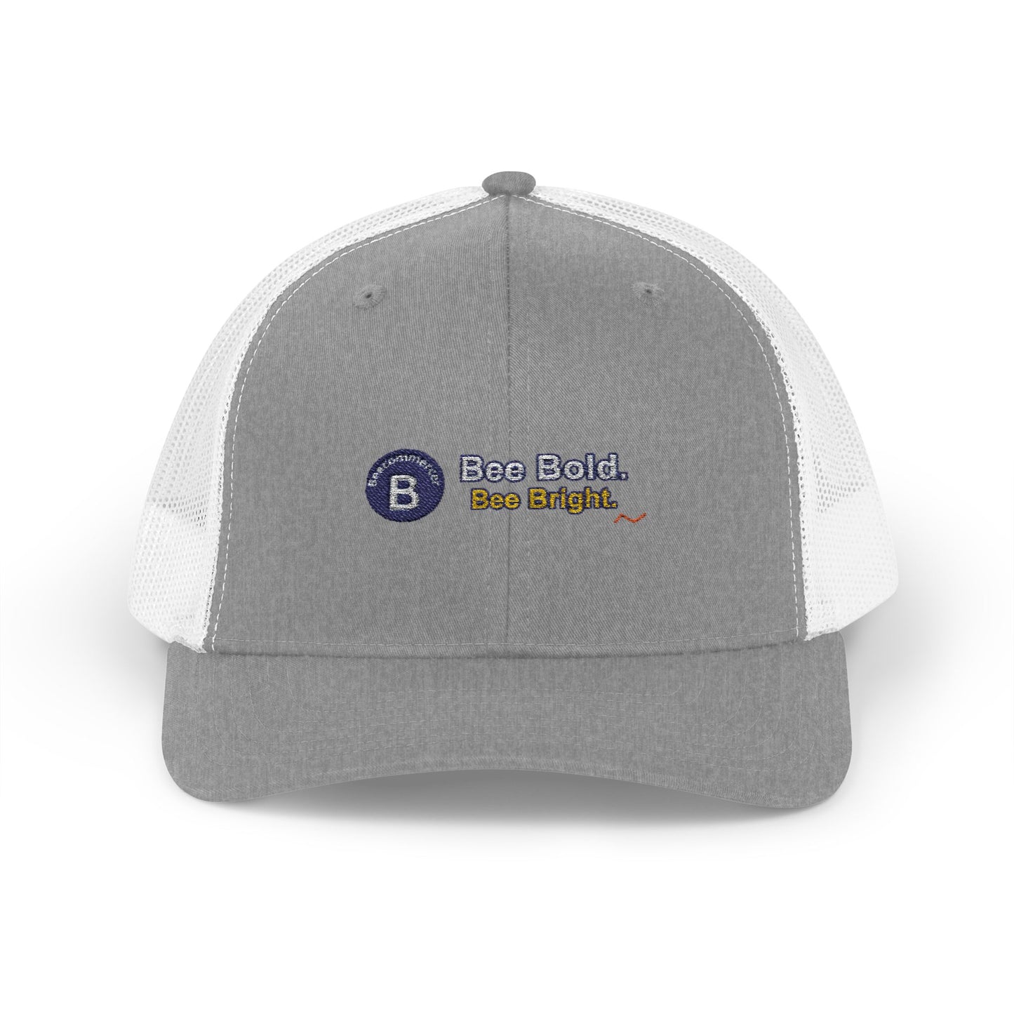 Bee Bold. Bee Bright. Trucker Cap