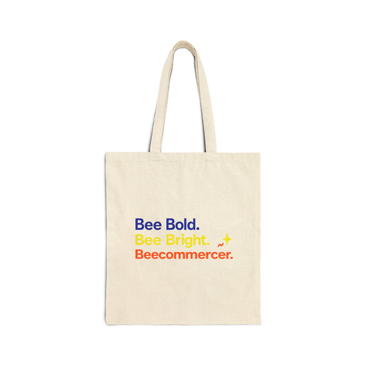 Bee Bold Bee Bright Beecommercer Canvas Tote