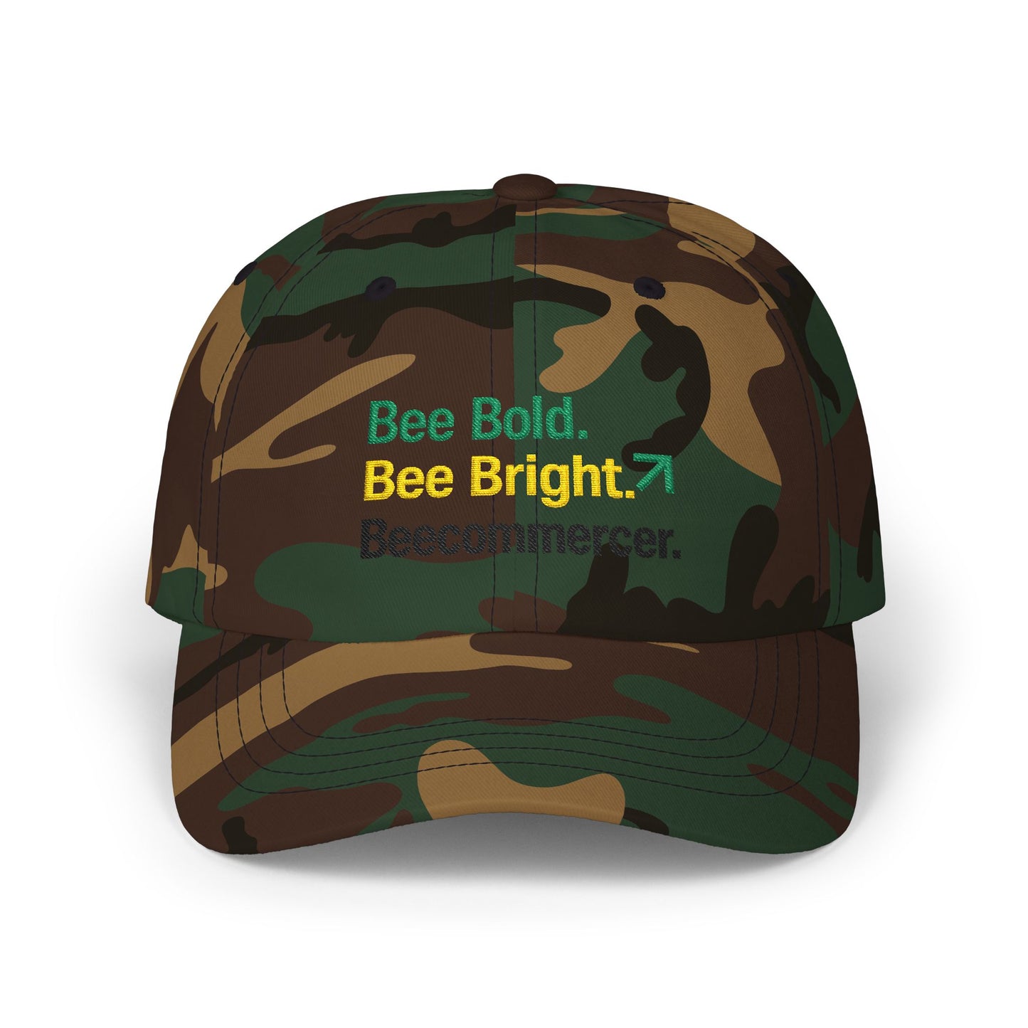 Bee Bold. Bee Bright. Beecommercer. Dad Cap — Inspirational Embroidered Baseball Hat