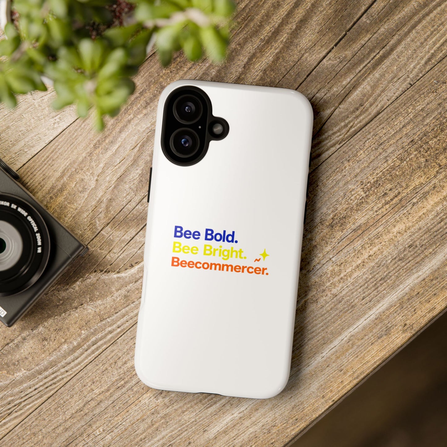 Phone Case — Bee Bold. Bee Bright. Beecommercer. (Protective Tough Case)