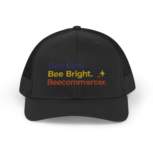 Trucker Cap — "Bee Bold. Bee Bright. Beecommercer." Embroidered Entrepreneur Hat