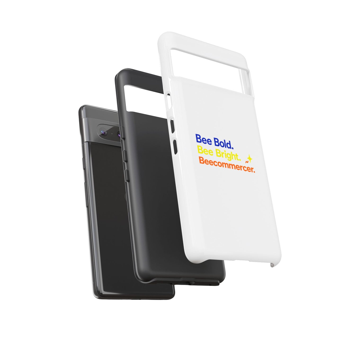 Phone Case — Bee Bold. Bee Bright. Beecommercer. (Protective Tough Case)