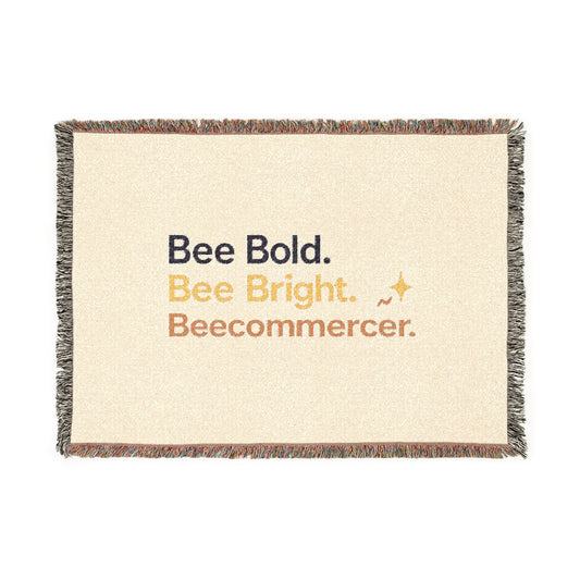 Woven Blanket — "Bee Bold. Bee Bright. Beecommercer." Motivational Fringe Throw