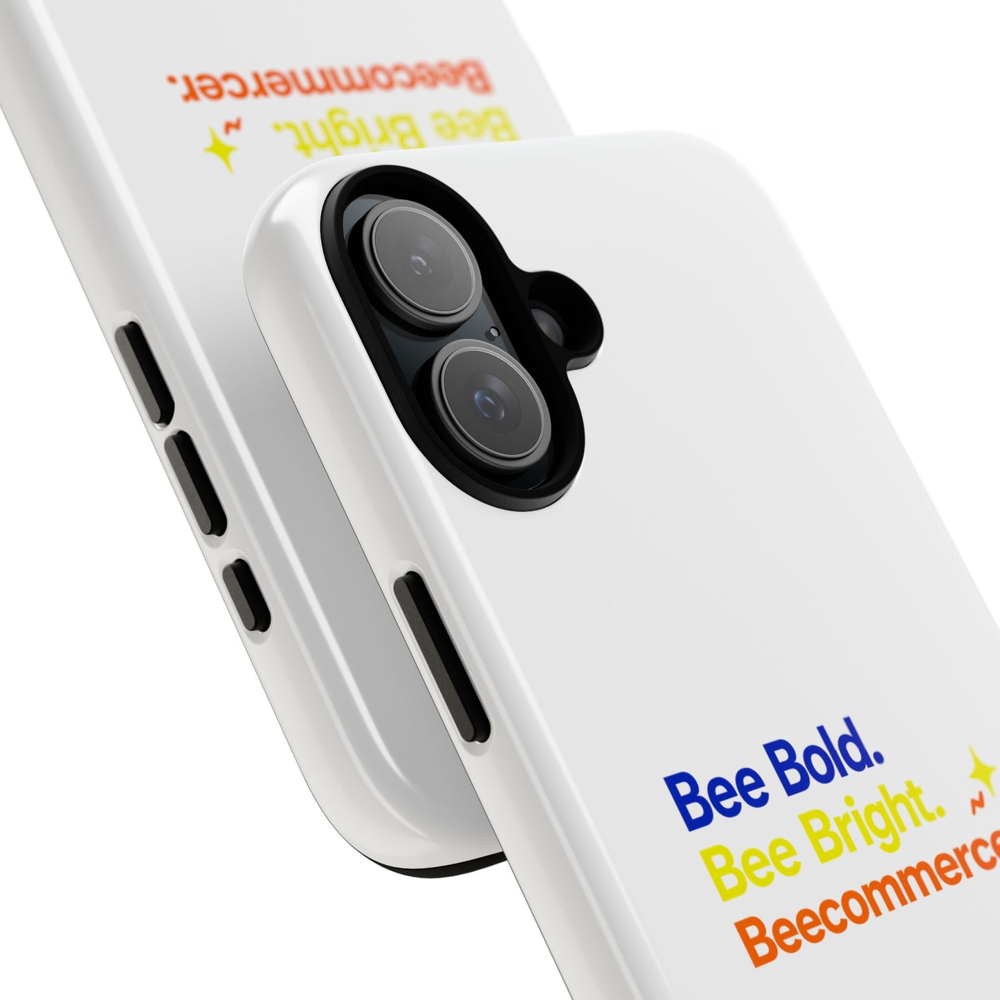 Phone Case — Bee Bold. Bee Bright. Beecommercer. (Protective Tough Case)