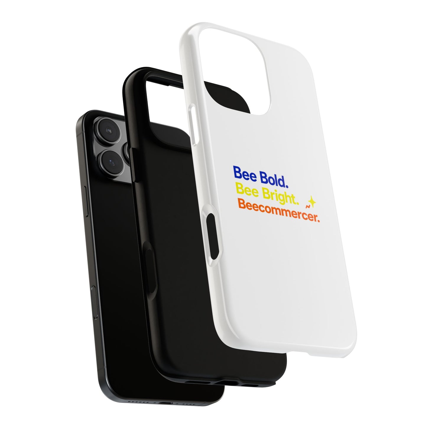 Phone Case — Bee Bold. Bee Bright. Beecommercer. (Protective Tough Case)