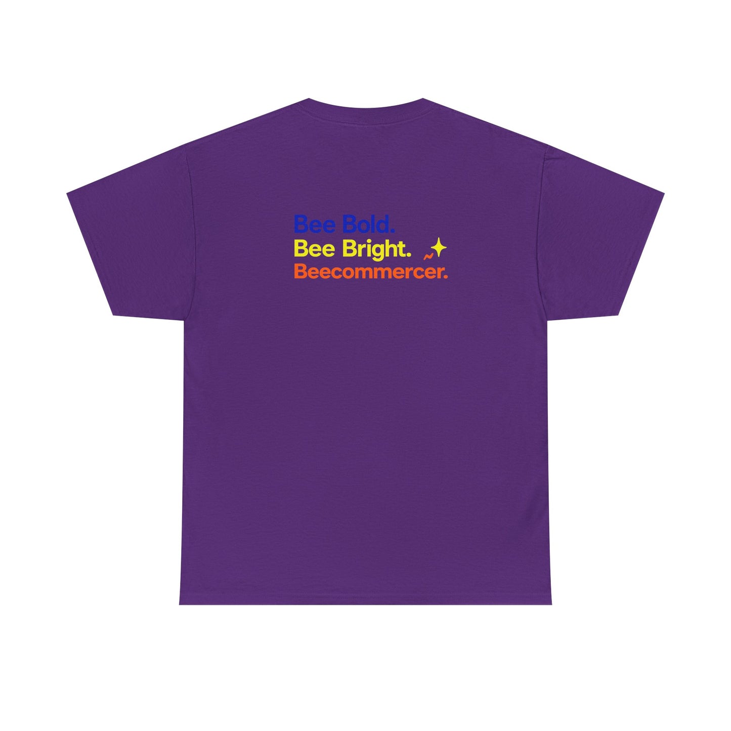 T‑Shirt — "Bee Bold. Bee Bright. Beecommercer." Motivational E‑commerce Tee