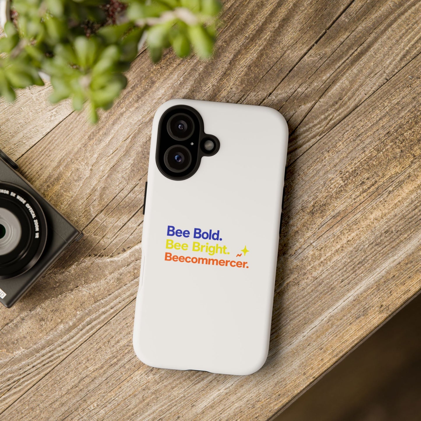 Phone Case — Bee Bold. Bee Bright. Beecommercer. (Protective Tough Case)