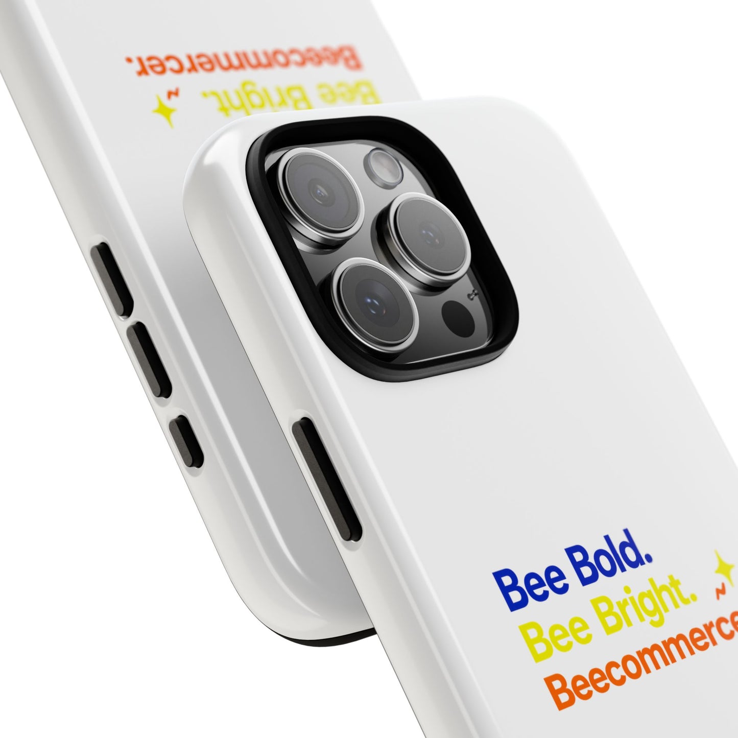Phone Case — Bee Bold. Bee Bright. Beecommercer. (Protective Tough Case)