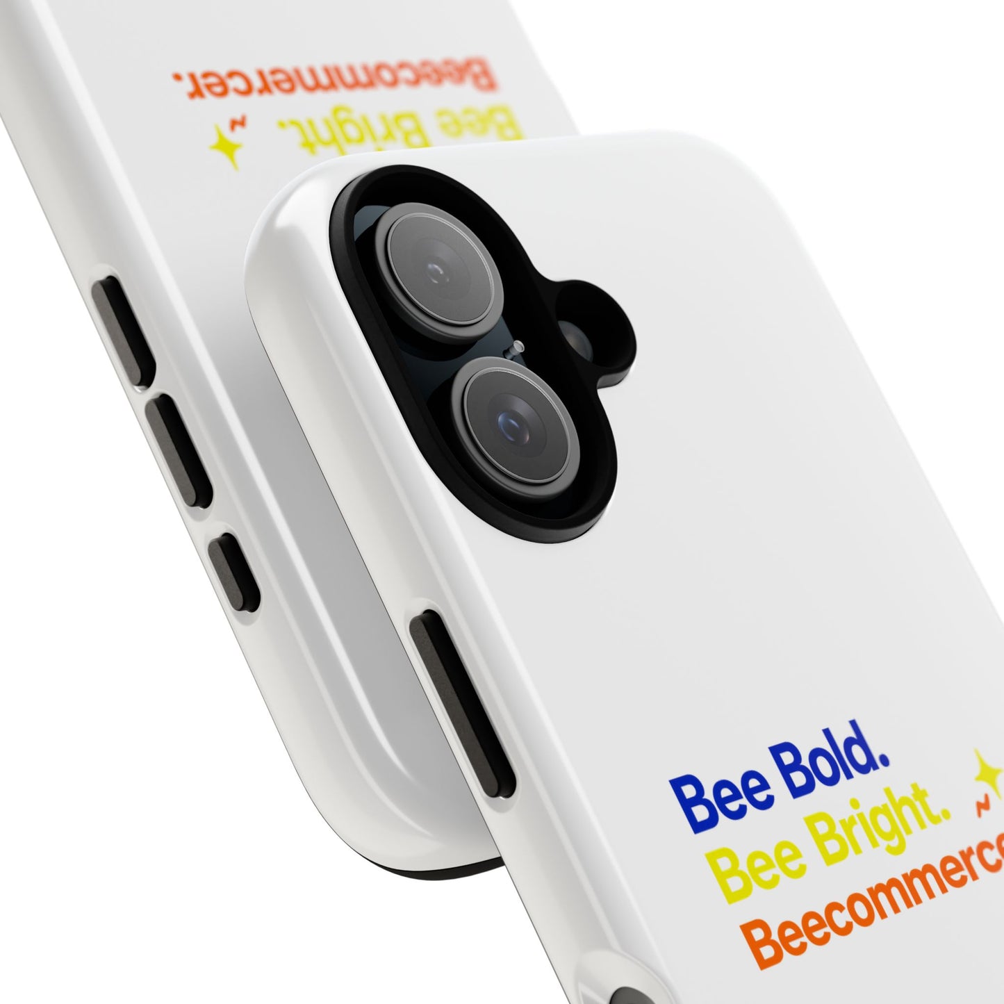 Phone Case — Bee Bold. Bee Bright. Beecommercer. (Protective Tough Case)