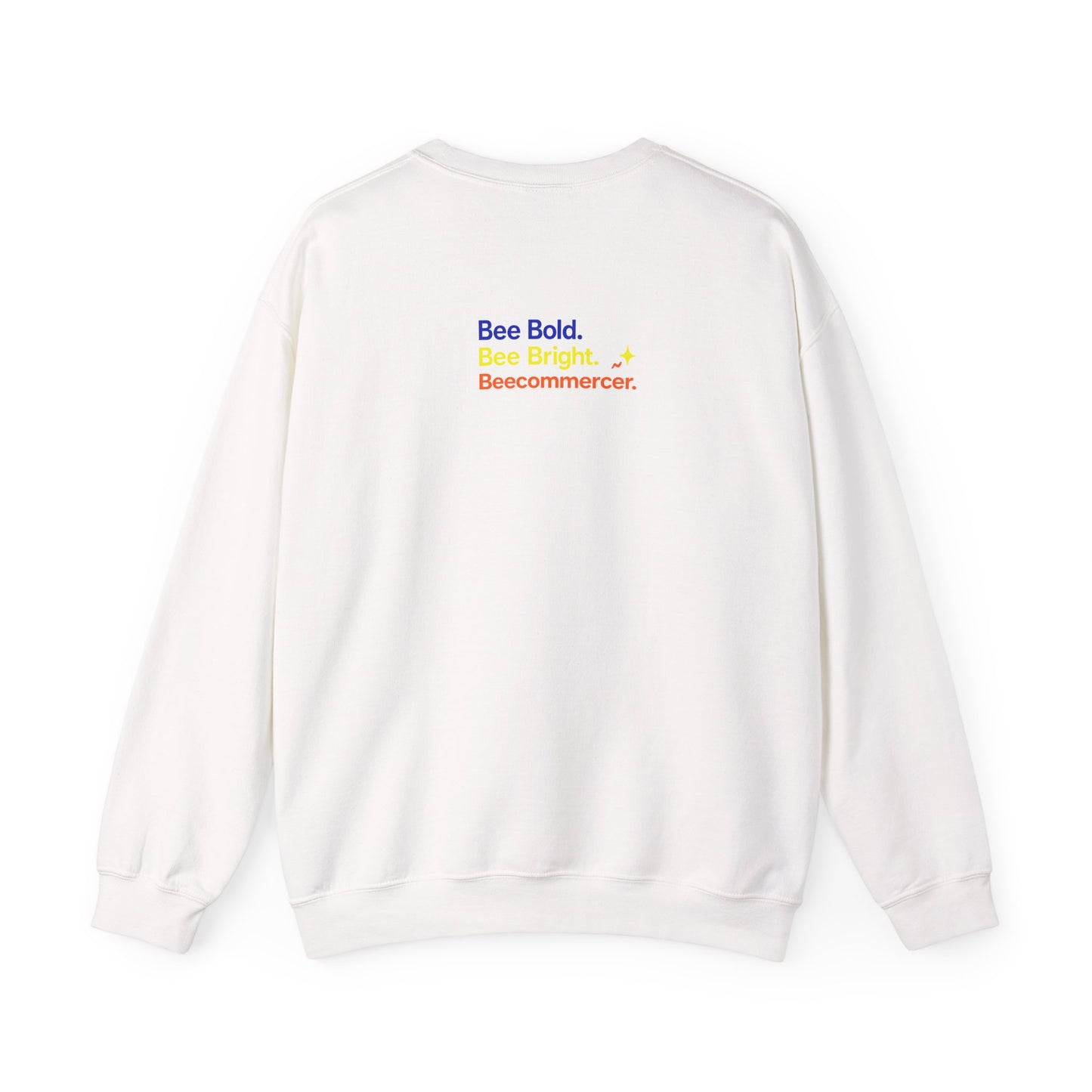 Bee Bold Crewneck Sweatshirt — "Bee Bold. Bee Bright. Beecommercer."