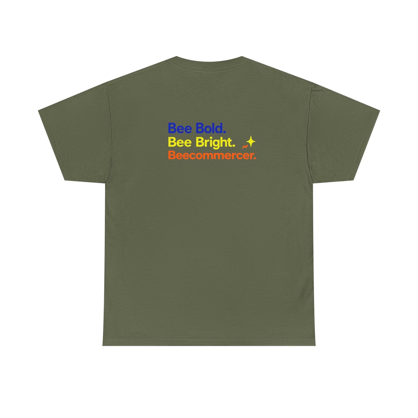 T‑Shirt — "Bee Bold. Bee Bright. Beecommercer." Motivational E‑commerce Tee