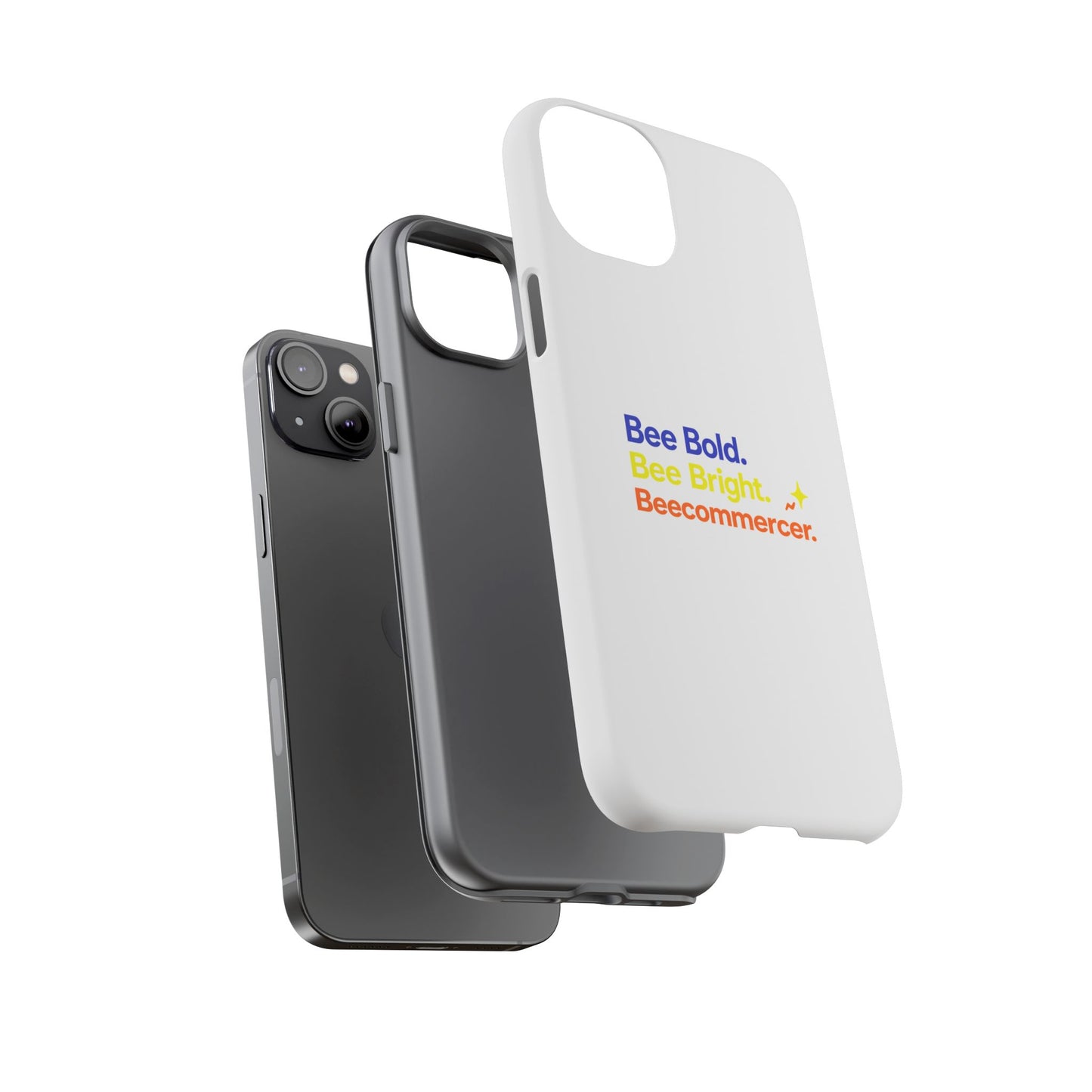 Phone Case — Bee Bold. Bee Bright. Beecommercer. (Protective Tough Case)