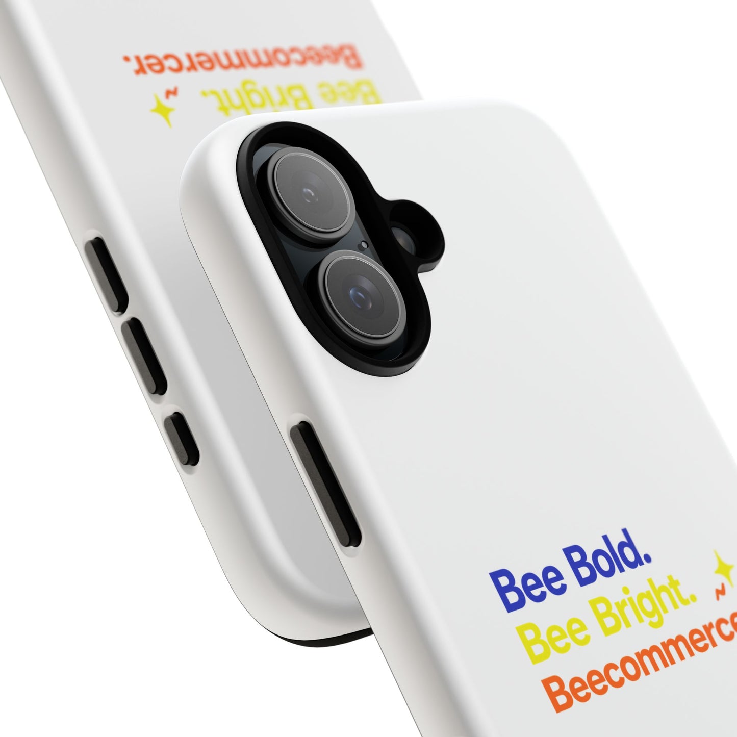Phone Case — Bee Bold. Bee Bright. Beecommercer. (Protective Tough Case)