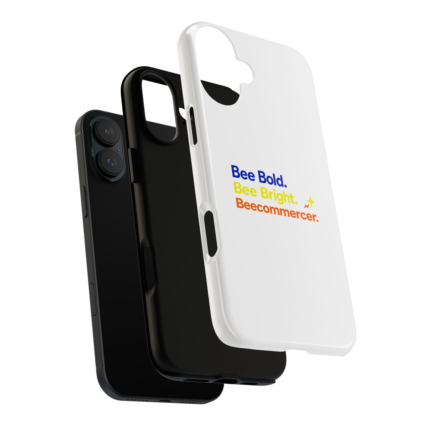 Phone Case — Bee Bold. Bee Bright. Beecommercer. (Protective Tough Case)